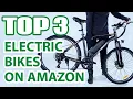 Top 3 Best Electric Bikes Under 500 on Amazon You Must See Before Buying