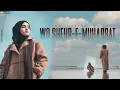 Download Lagu Heart Touching Beautiful Naat 2024 | Wo Shehr e Mohabbat | Syeda Areeba Fatima | Nasheed Production