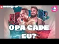✅CLAYTON E ROMARIO✅- OPA CADE EU? (AO VIVO)
