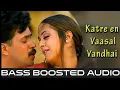 Download Lagu |KATRE EN VASAL|BASS BOOSTED|HIGH QUALITY AUDIO|MOVIE RHYTHM|BASS MUSIC|