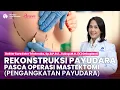 Lagu Rekonstruksi Payudara Pasca Operasi Mastektomi (Pengangkatan Payudara) | BRAVE
