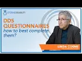 How to Best Complete DDS Questionnaires