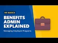Benefits Administration Explained Ultimate HR Guide for Beginners