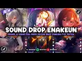 Download Lagu DJ DROP ENAKEUN V112 SOUND JJ KANE BUAT DIMOBIL FULL BASS MENGKANE VIRAL TIKTOK TERBARU 2025 🎧