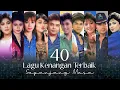 Download Lagu 40 Lagu Kenangan Terbaik Sepanjang Masa