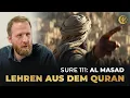 Lagu Der Mann, der den Propheten verspottete und es bitter bereute.. | Lehren aus der Sura 111: Al-Masad
