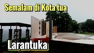 semalam di kota tua larantuka traveling