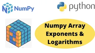 Numpy Array Exponents and Logarithms Exponential and logarithmic function in Numpy Python Numpy