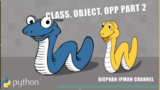 Python Advanced Tutorial 02 Class Object OPP Part 2