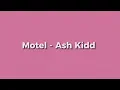 motel - ash kidd (parole)