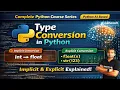 Type Conversion in Python Implicit Explicit Explained Python AI Based Python Course 2026