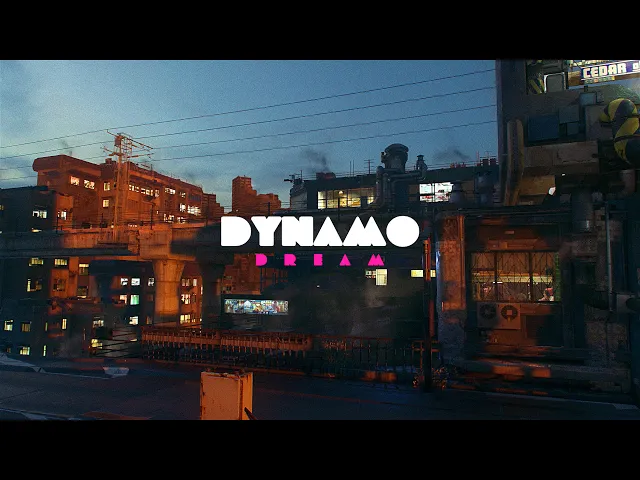 Dynamo Dream - Teaser