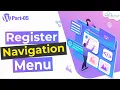 How to Add Custom Navigation Menu in WordPress Themes - WordPress Theme Development