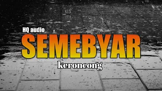 Download SEMEBYAR | musik instrument | keroncong banyuwangi MP3