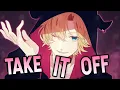 ✮Nightcore - Take It Off (Male version) REMASTERED