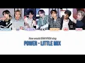 Lagu How would ENHYPEN (엔하이픈) sing POWER by Little Mix