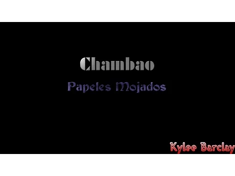 Download MP3 Chambao - Papeles Mojados Song Lyrics