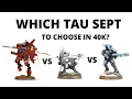 Which Tau Empire Sept to Choose in Warhammer 40k 9th Edition Lore and Strength
