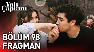 Yalı Çapkını 98 Bölüm Fragman  Yalı Çapkını 98 Bölüm Fragman