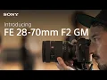 Download Lagu Introducing the Sony FE 28-70mm F2 GM Lens