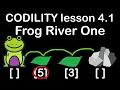 Frog River One in Python and C Codility Lesson 4