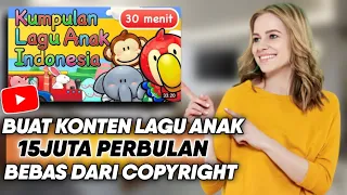 Download Trik Anti Copyright! 15Juta Perbulan Dari Konten Lagu Anak - Cara Dapat Uang Di Internet MP3