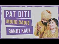 Download Lagu Pat Diti - Mohd Sadiq X Ranjit Kaur| Punjabi Old Song Remix