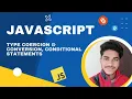 Type Coercion Conversion Conditional Statements in JavaScript Full JavaScript Course