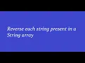 Reverse each string present in String array in Java
