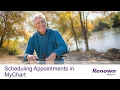 Scheduling Appointments in MyChart