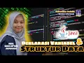 Tugas Praktik 1 - Deklarasi Variabel dan Struktur Data Menggunakan Bahasa Pemrograman Java