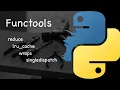 Understanding Python s Functools Module