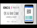 QR Bar Code Generate Scan - Ionic 6 Angular Part 2
