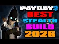PAYDAY 2 Stealth Build In 2026 FASTEST EASIEST DSOD