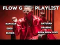 Download Lagu FLOW G PLAYLIST