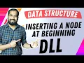 Inserting a Node at the Beginning of Doubly Linked list Explained in Hindi l Data Structure