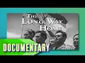 Download Lagu The Long Way Home (1997) | Full Documentary | Narrated by Morgan Freeman
