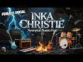 Download Lagu INKA CHRISTIE - NYANYIAN SUARA HATI | COVER FEMALE VOCAL (video)
