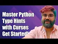 Mastering Python Type Hinting with Curses A Comprehensive Guide