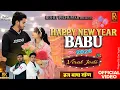 Lagu HAPPY NEW YEAR BABU | viral Jodi song | official video | Yogesh,Arti | happy new year jaan meri | 