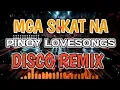 Download Lagu MGA SIKAT NA PINOY LOVE SONGS DISCO REMIX 