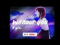 Without You - Kyla
