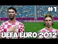 PES 2013: UEFA Euro 2012 with Croatia (Ep.1)