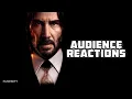 JOHN WICK Chapter 4 SPOILERS Audience Reactions March 23 2023
