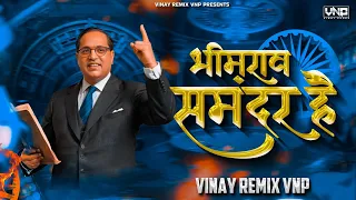 bhimrao samander hai tapori dhol mix vinay remix vnp bhimjayanti 2026