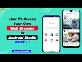 How to create your own Web Browser using Android Studio Java - Part