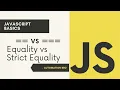 Javascript Equality vs Javascript Beginner Tutorials