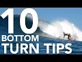 Download Lagu 10 Tips to Better Bottom Turns