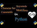 Character Set Identifiers Keywords Comments in Python in Tamil