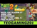 11.5M | Week 406 Shine Vine Boosterama | PvZ 2 | Arena | Season 87 (LOW LEVEL)